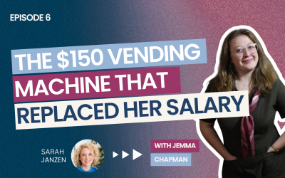 EP 6: The $150 Vending Machine That Replaced Her Architecture Salary | A conversation with Jemma Chapman
